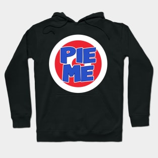 Pie me target Hoodie